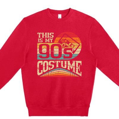 Vintage 90s Outfit This Is My 90s Costume Party Premium Crewneck Sweatshirt