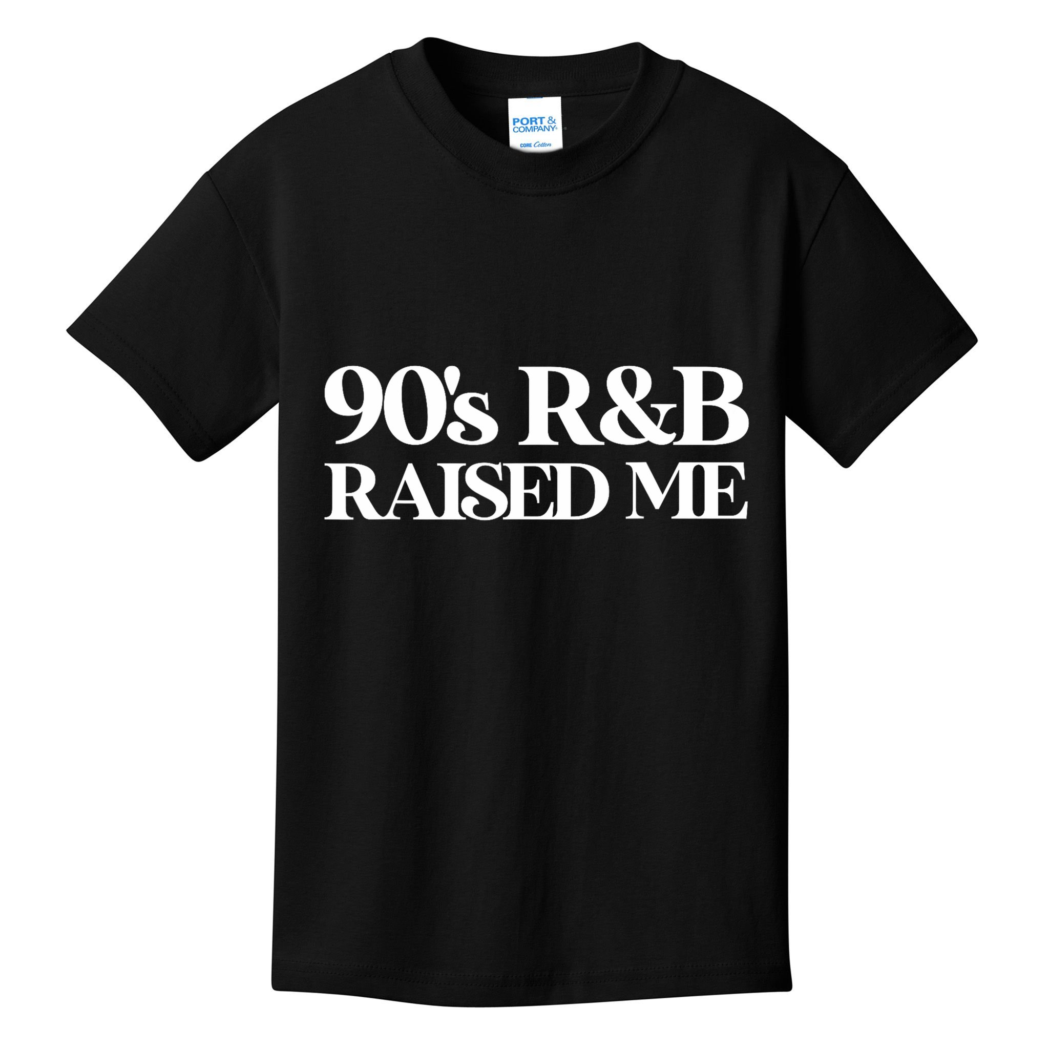 Vintage 90s Throwback Oldschool 90s R&B Raised Me Kids T-Shirt