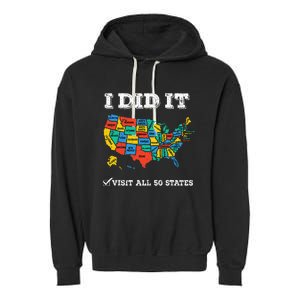 Visited All 50 States Usa Map For Travel Champion Lover Garment-Dyed Fleece Hoodie