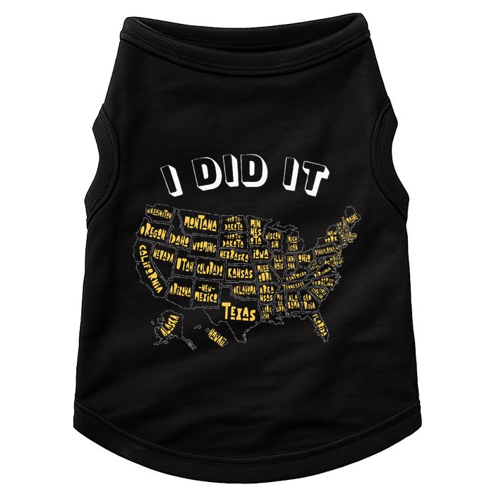 Visited All 50 Us States I Did It Souvenir Doggie Tank