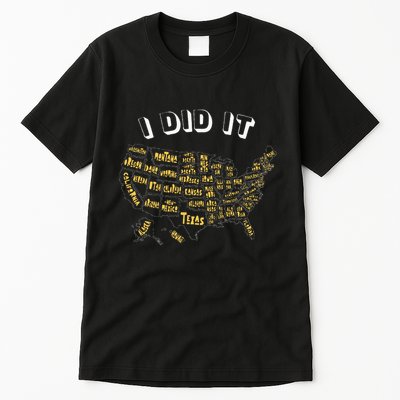 Visited All 50 Us States I Did It Souvenir Tall T-Shirt