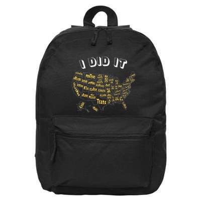 Visited All 50 Us States I Did It Souvenir 16 in Basic Backpack