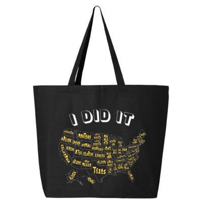 Visited All 50 Us States I Did It Souvenir 25L Jumbo Tote