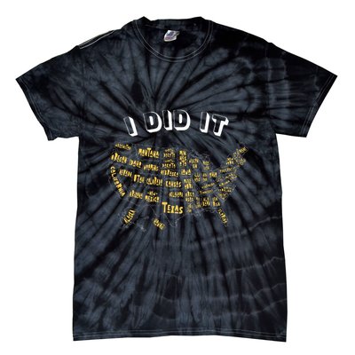 Visited All 50 Us States I Did It Souvenir Tie-Dye T-Shirt