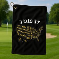 Visited All 50 Us States I Did It Souvenir Golf Towel
