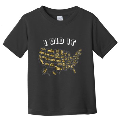 Visited All 50 Us States I Did It Souvenir Toddler T-Shirt