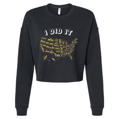 Visited All 50 Us States I Did It Souvenir Cropped Pullover Crew