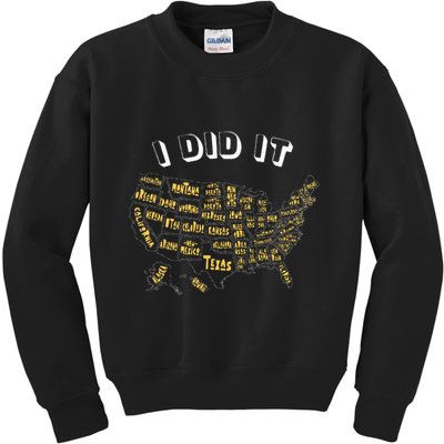 Visited All 50 Us States I Did It Souvenir Kids Sweatshirt