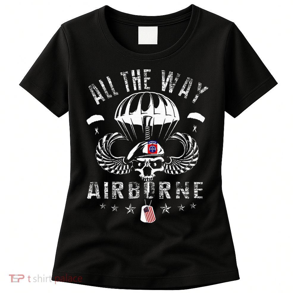 Vintage Army 82nd Airborne All The Way Skull Maroon Beret Womens T-Shirt