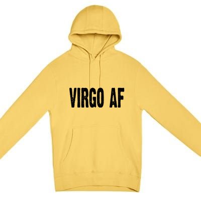 Virgo Af Astrology Horoscope Zodiac Star Sign Funny Gift Meaningful Gift Premium Pullover Hoodie