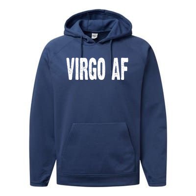 Virgo Af Astrology Horoscope Zodiac Star Sign Funny Gift Meaningful Gift Performance Fleece Hoodie