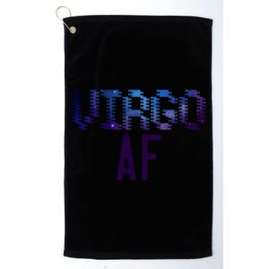 Virgo Af Astrology Zodiac Sign Cool Space Streetwear Cool Gift Platinum Collection Golf Towel