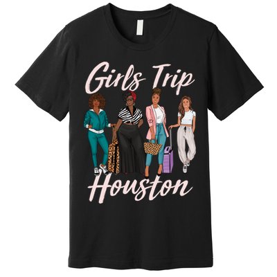 Vacationing African American Black Women Trip Houston Premium T-Shirt