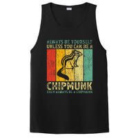 Vintage Always Be Yourself Unless You Can Be A Chipmunk PosiCharge Competitor Tank