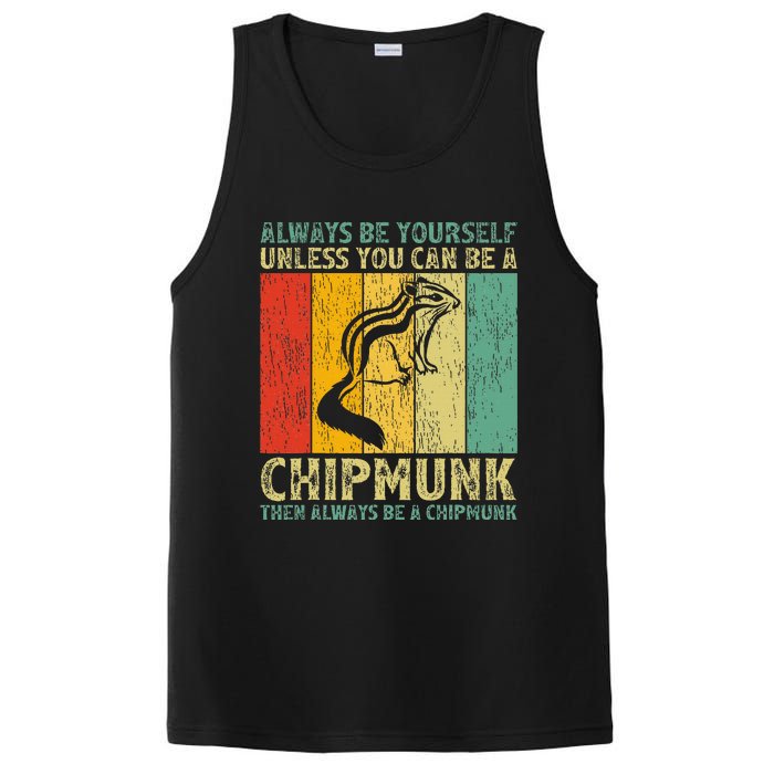 Vintage Always Be Yourself Unless You Can Be A Chipmunk PosiCharge Competitor Tank