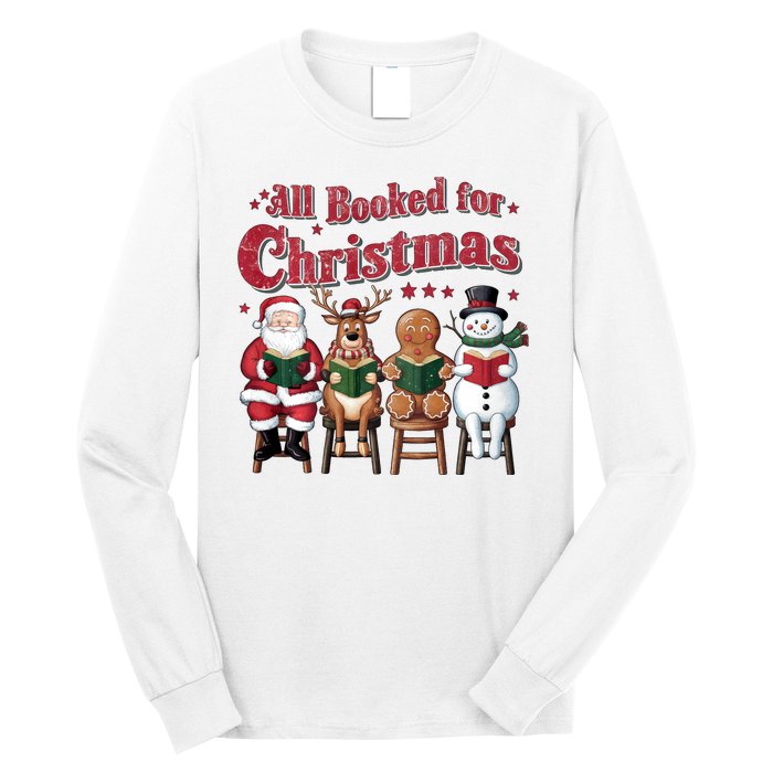 Vintage All Booked For Christmas Book Lover Library Teachers Long Sleeve Shirt