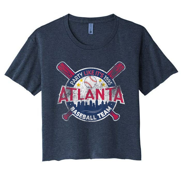 Vintage Atlanta Baseball Team Braves Retro Party Like Its 1995 Women's Crop Top Tee