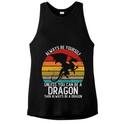 Vintage Always Be Yourself Unless You Can Be A Dragon Ladies PosiCharge Tri-Blend Wicking Tank