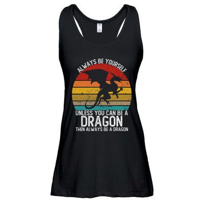 Vintage Always Be Yourself Unless You Can Be A Dragon Ladies Essential Flowy Tank