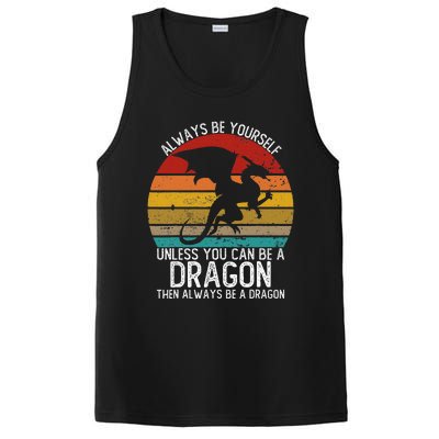 Vintage Always Be Yourself Unless You Can Be A Dragon PosiCharge Competitor Tank