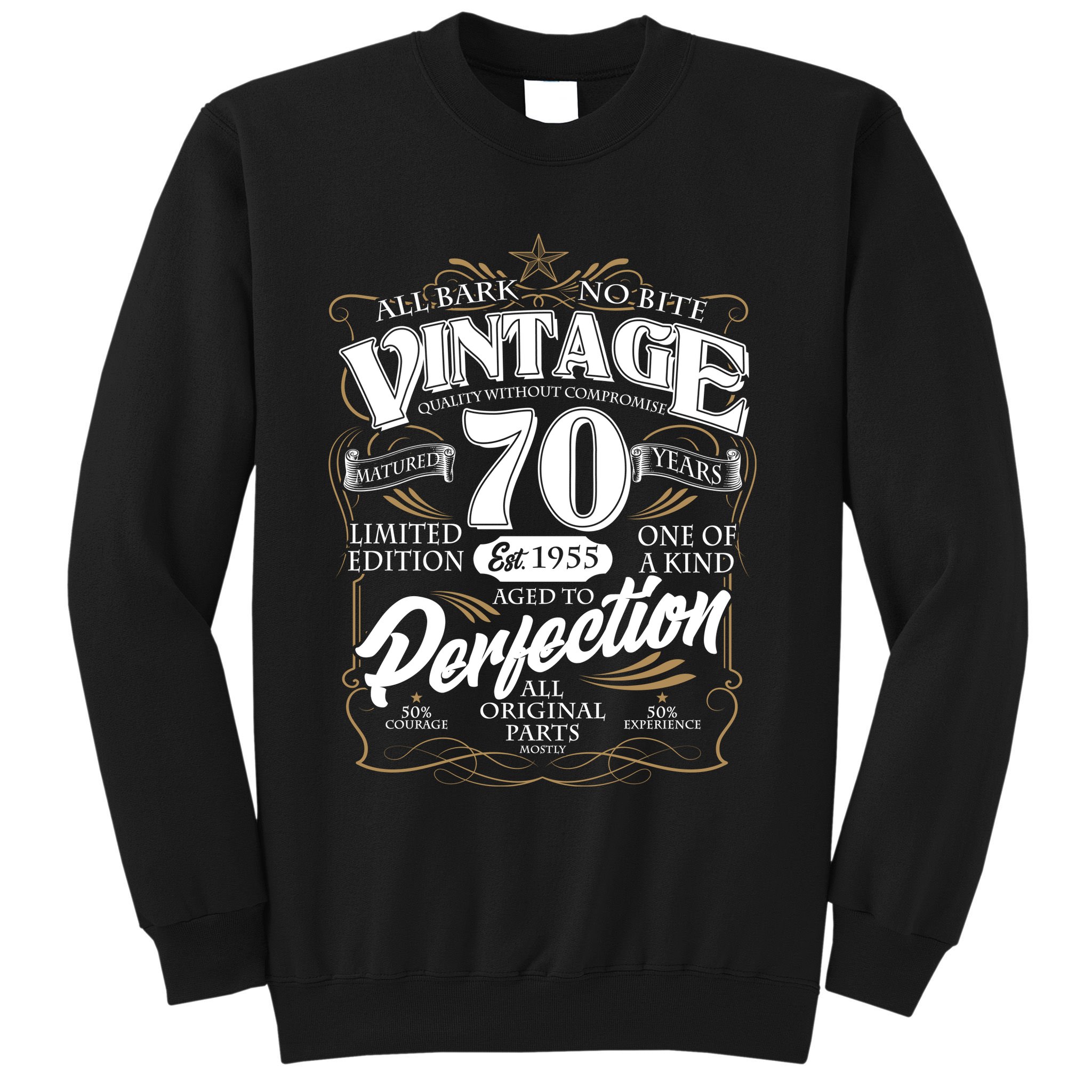 Vintage All Bark No Bite 70th Birthday Est 1955 Sweatshirt