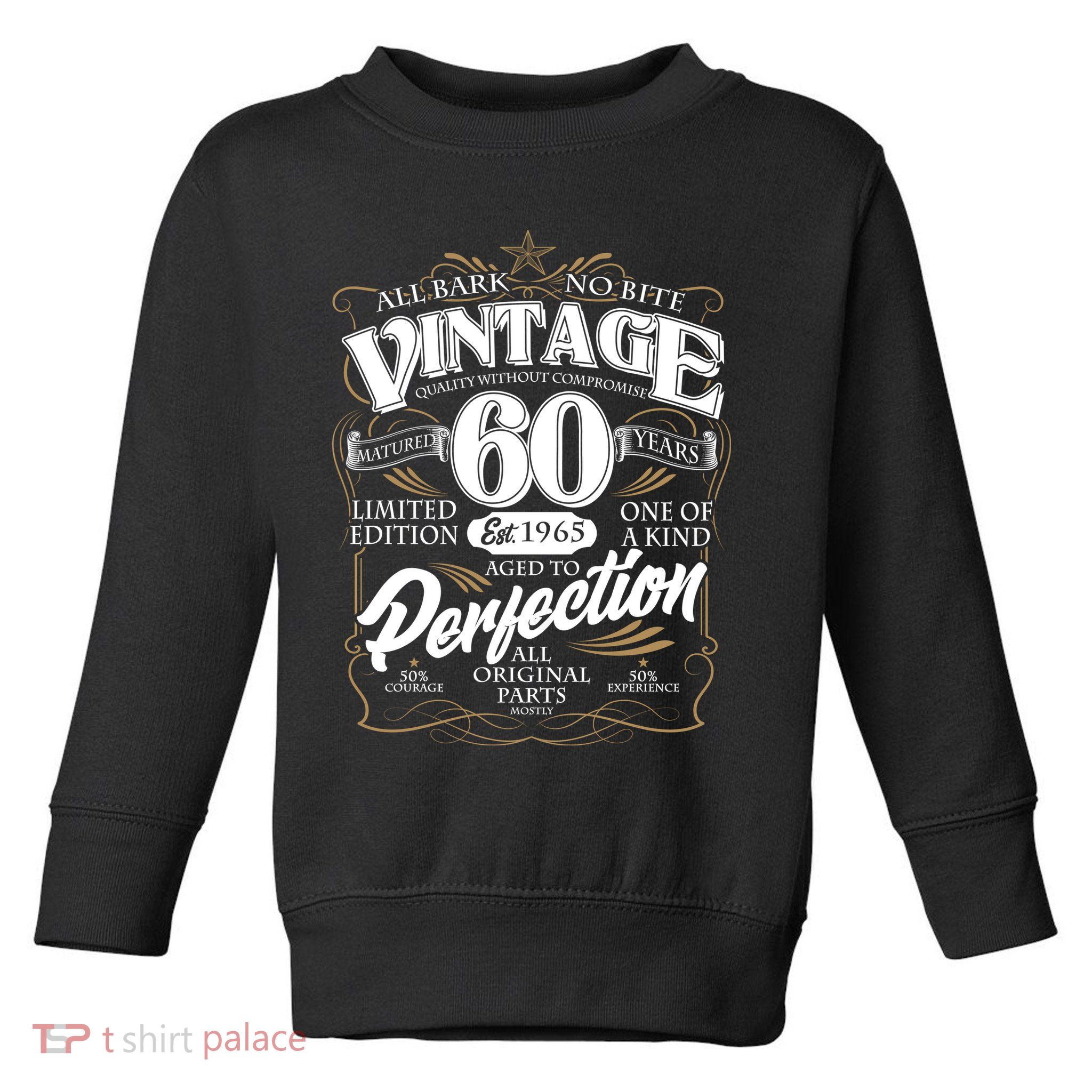 Vintage All Bark No Bite 60th Birthday Est 1965 Toddler Sweatshirt