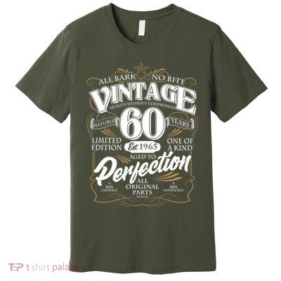 Vintage All Bark No Bite 60th Birthday Est 1965 Premium T-Shirt