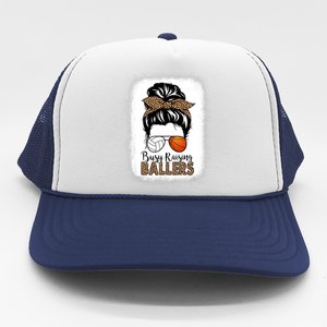 Volleyball And Basketball Mom Messy Bun Busy Raising Ballers Funny Gift Trucker Hat