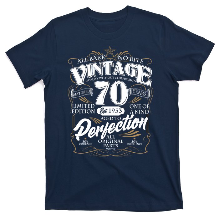 Vintage All Bark No Bite 70th Birthday Est 1953 T-Shirt