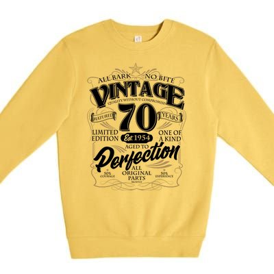 Vintage All Bark No Bite 70th Birthday Est 1954 Premium Crewneck Sweatshirt