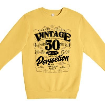 Vintage All Bark No Bite 50th Birthday Est 1973 Premium Crewneck Sweatshirt