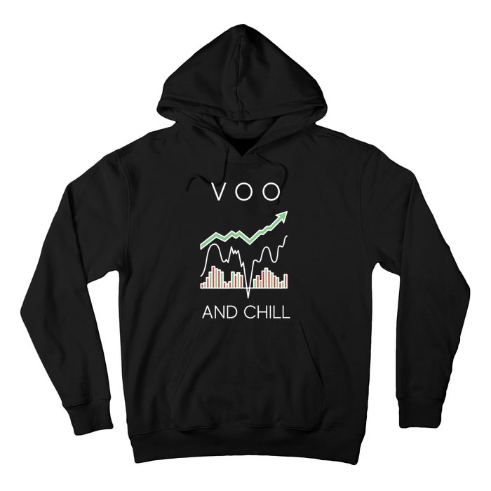 Voo And Chill Funny Wall Street Investing Funny Trading Joke Hoodie