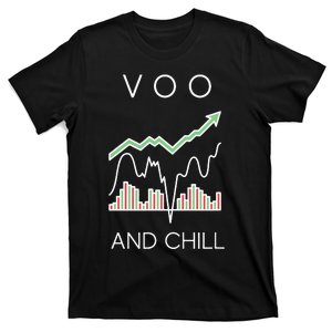 Voo And Chill Funny Wall Street Investing Funny Trading Joke T-Shirt