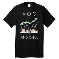 Voo And Chill Funny Wall Street Investing Funny Trading Joke Tall T-Shirt