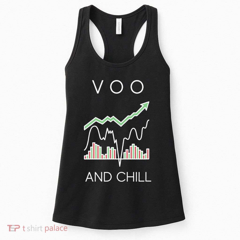 Voo And Chill Funny Wall Street Investing Funny Trading Joke Womens Tank Top