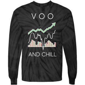 Voo And Chill Funny Wall Street Investing Funny Trading Joke Tie-Dye Long Sleeve Shirt