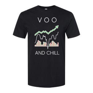 Voo And Chill Funny Wall Street Investing Funny Trading Joke Softstyle CVC T-Shirt