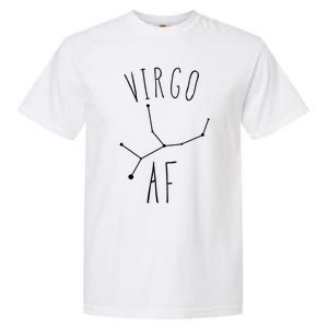 Virgo Af Constellation / Funny Virgo Astrology Quote Gift Garment-Dyed Heavyweight T-Shirt