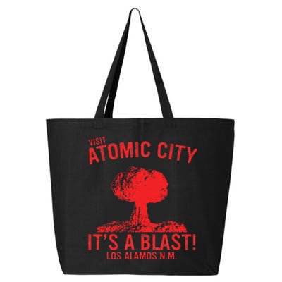 Visit Atomic City ItS A Blast! Los Alamos N.M 25L Jumbo Tote