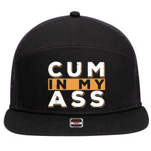 Violets Ani Cum In My Ass 7 Panel Mesh Trucker Snapback Hat