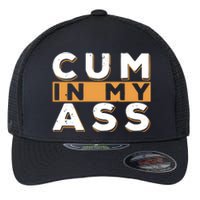 Violets Ani Cum In My Ass Flexfit Unipanel Trucker Cap