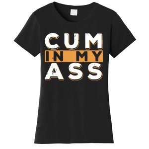 Violets Ani Cum In My Ass Women's T-Shirt