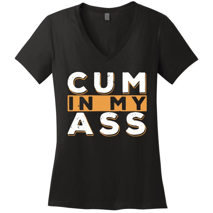 Violets Ani Cum In My Ass Women's V-Neck T-Shirt