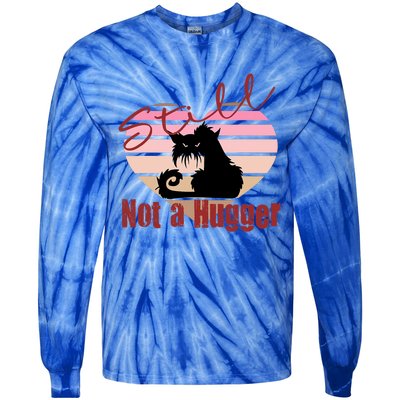 Valentine Angry Cat Still Not A Hugger No Hugs Please Tie-Dye Long Sleeve Shirt