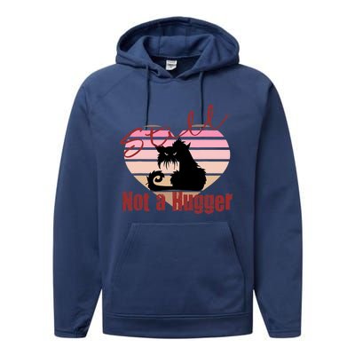 Valentine Angry Cat Still Not A Hugger No Hugs Please Performance Fleece Hoodie