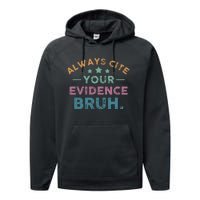 Vintage Always Cite Your Evidence Bruh Funny English Teacher Performance Fleece Hoodie