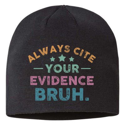 Vintage Always Cite Your Evidence Bruh Funny English Teacher Sustainable Beanie