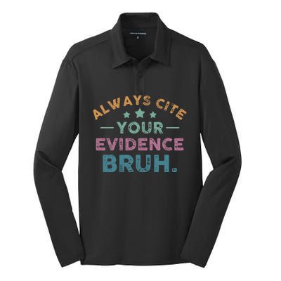 Vintage Always Cite Your Evidence Bruh Funny English Teacher Silk Touch Performance Long Sleeve Polo