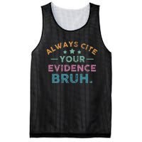 Vintage Always Cite Your Evidence Bruh Funny English Teacher Mesh Reversible Basketball Jersey Tank