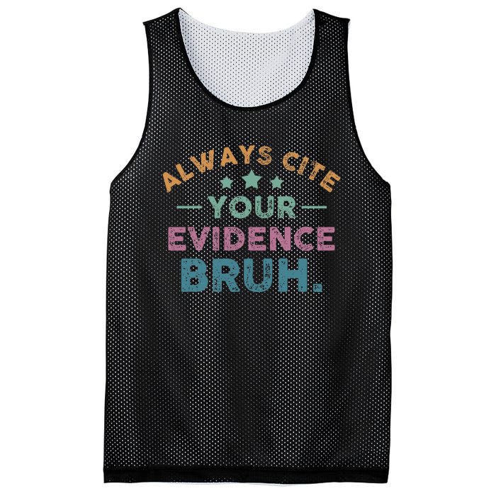 Vintage Always Cite Your Evidence Bruh Funny English Teacher Mesh Reversible Basketball Jersey Tank